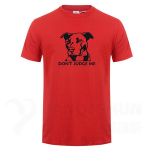 Funny Pit Bull Dog *Don't Judge Me* T-shirt Boutique 16 Colors Pure Cotton