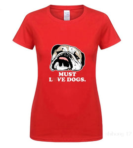 *Must Love Dogs*  Unisex T-Shirt  Funny